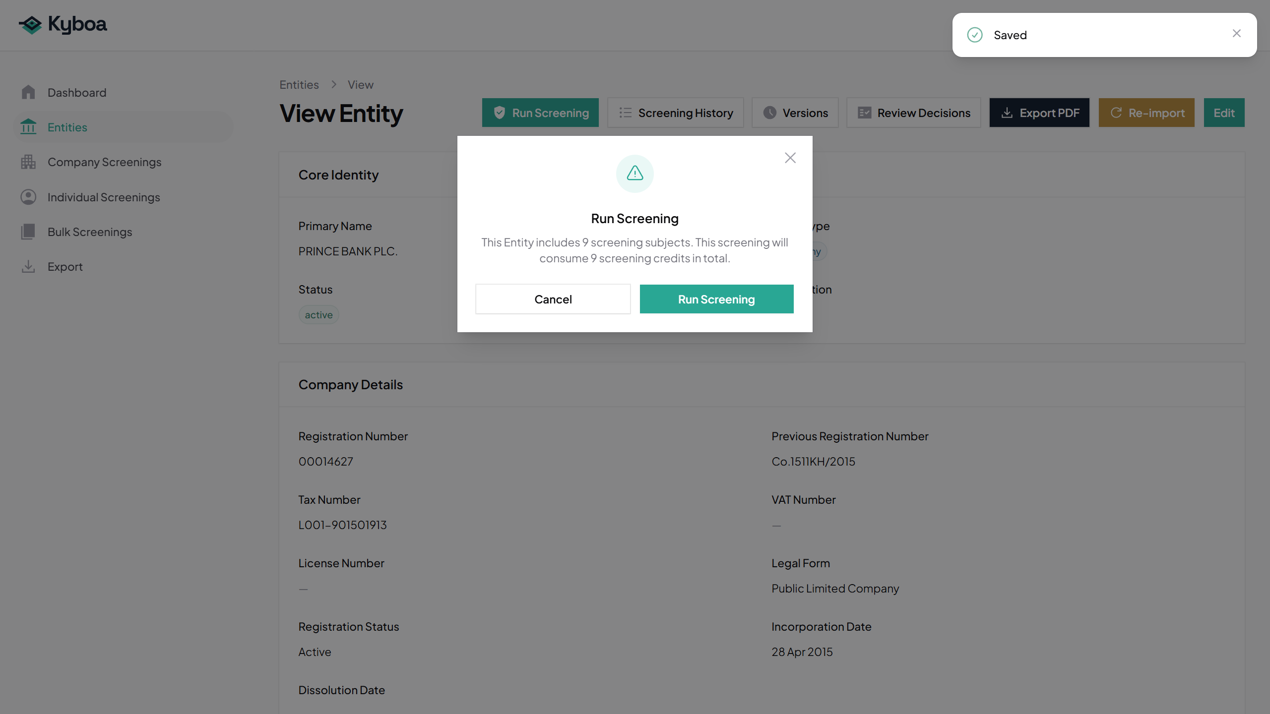 Run Screening confirmation for the saved Prince Bank Entity.